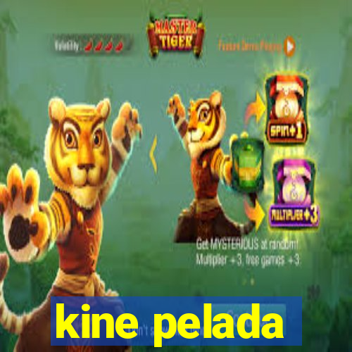 kine pelada